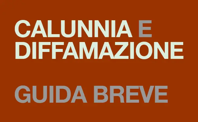 calunnia e diffamazione