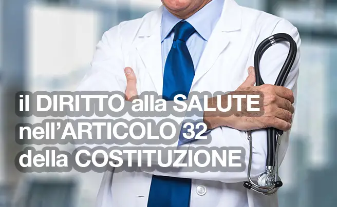 il diritto alla salute nell'articolo 32 della Costituzione italiana